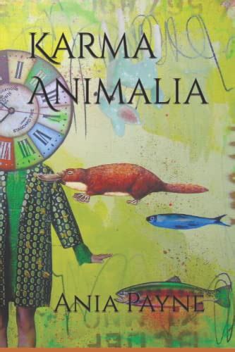 ania payne|Karma Animalia: Payne, Ania: 9798538882168: Amazon.com: .